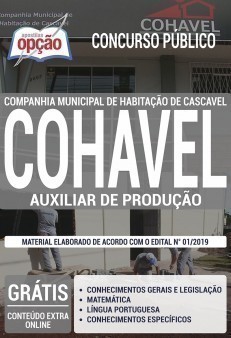 Apostila Concurso COHAVEL 2019 PDF e Impressa Auxiliar de Produção