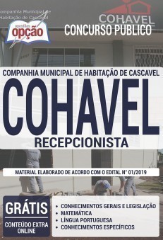Apostila Concurso COHAVEL 2019 PDF e Impressa Recepcionista