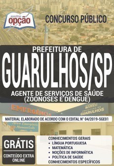 Apostila Concurso Prefeitura de Guarulhos 2019 PDF e Impressa Agente de Serviços de Saúde Zoonoses e Dengue
