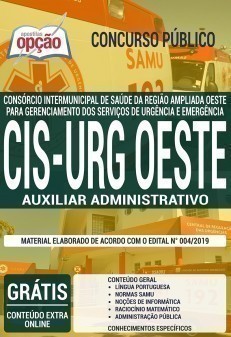Apostila CIS URG OESTE 2019 Auxiliar Administrativo PDF Download Digital e Impressa