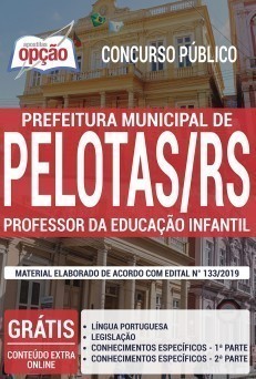 Apostila Concurso Prefeitura de Pelotas 2019 Professor da Educação Infantil PDF e Impressa