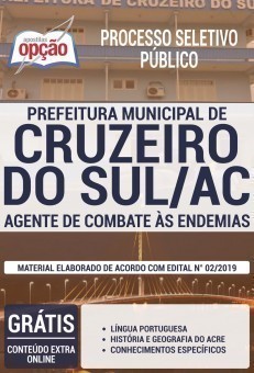 Apostila Prefeitura de Cruzeiro do Sul 2019 Agente de Combate às Endemias PDF e Impressa