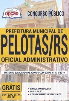 Apostila Prefeitura de Pelotas 2019 Oficial Administrativo PDF e Impressa