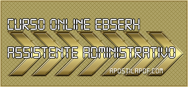 Curso Online EBSERH 2022 Assistente Administrativo