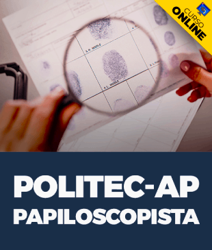 Curso Online POLITEC AP 2022 Papiloscopista
